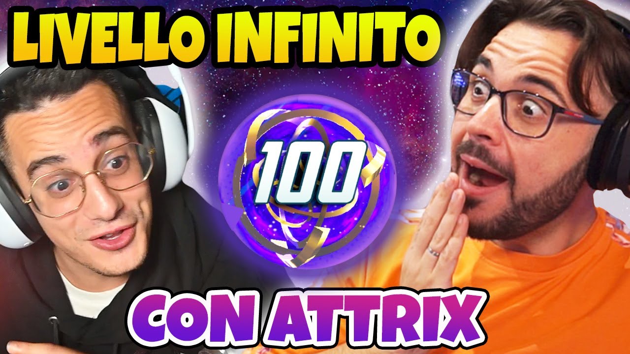 Livello 100 infinito insieme a ATTRIX - EPOCALE