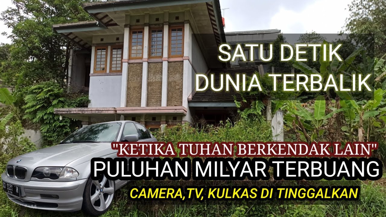 PULUHAN MILYAR TERBUANG😱! KISAH RUMAH MILYARDER KAYA RAYA HAMPIR 25 TAHUN KOSONG