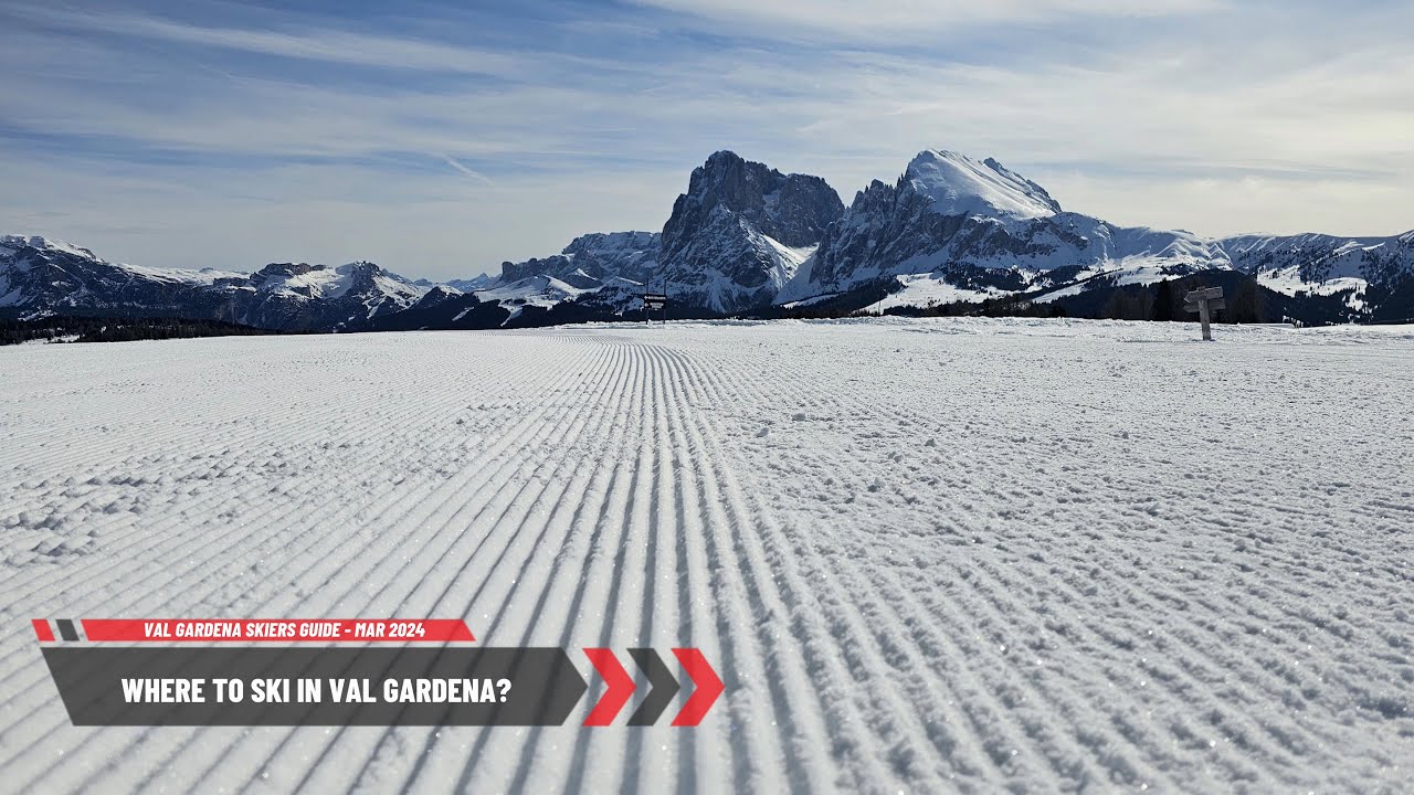Val Gardena Skiing: Your Must-Watch Guide