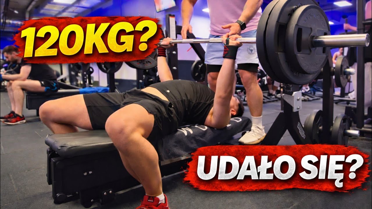 Chciałem wycisnąć 120kg… nie poszło
