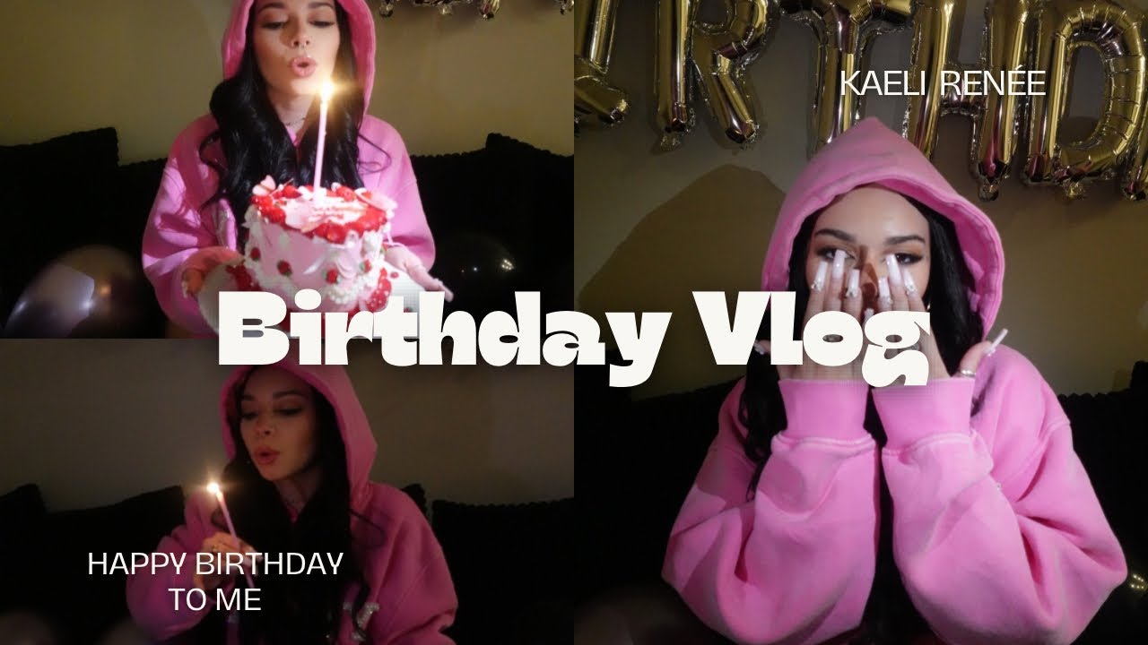 happy birthday to me!! | maintenance & birthday vlog