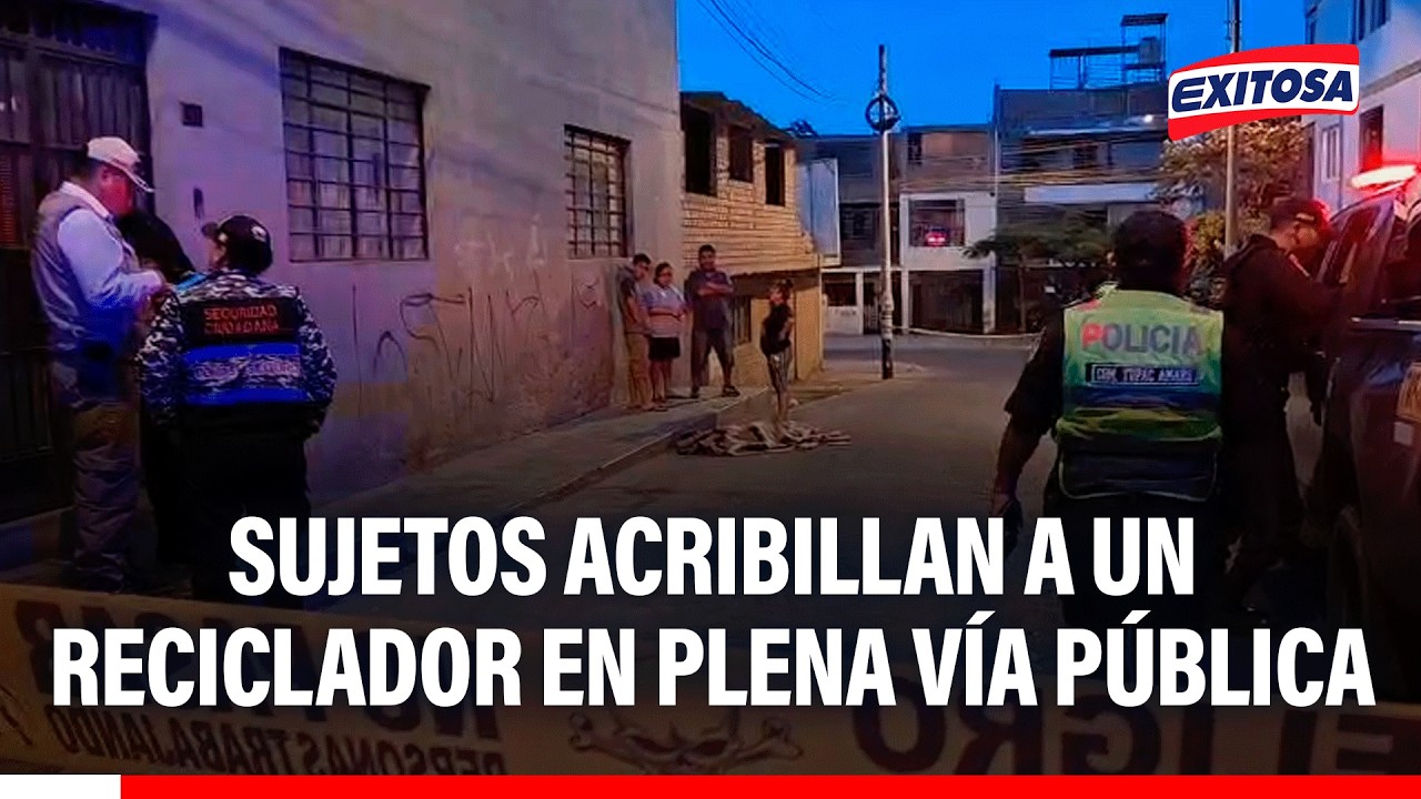 🔴🔵 Crimen en Comas: Sujetos acribillan a un reciclador en plena vía pública