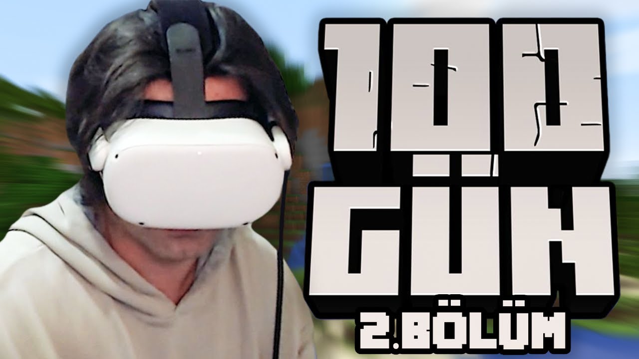 Minecraft VR'da 100 G&uuml;n  - 2.B&ouml;l&uuml;m