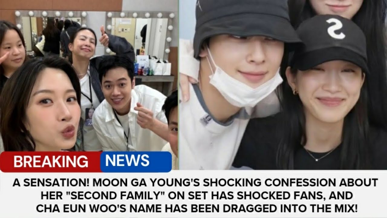 A sensation! Moon Ga Young's shocking confession, cha Eun Woo's name has been dragged into the mix!😱