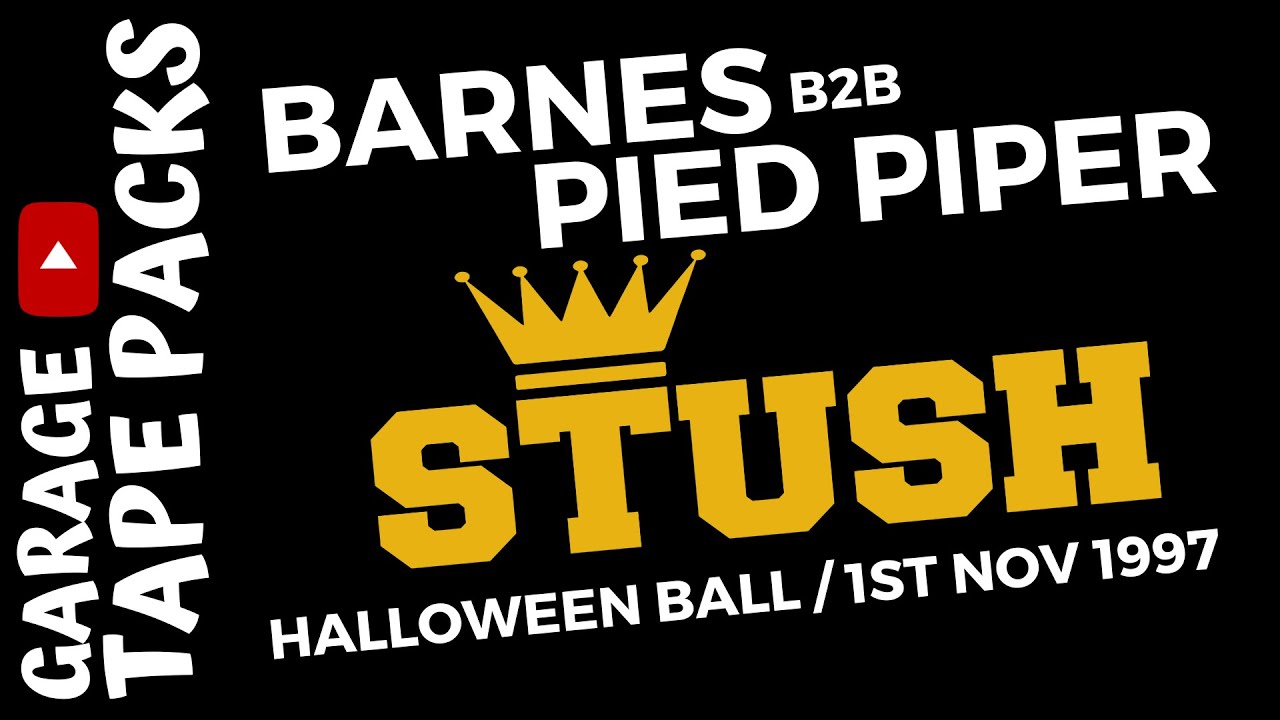 Barnes b2b Pied Piper | Stush | Halloween Ball | 1st November 1997 | Garage Tape Packs