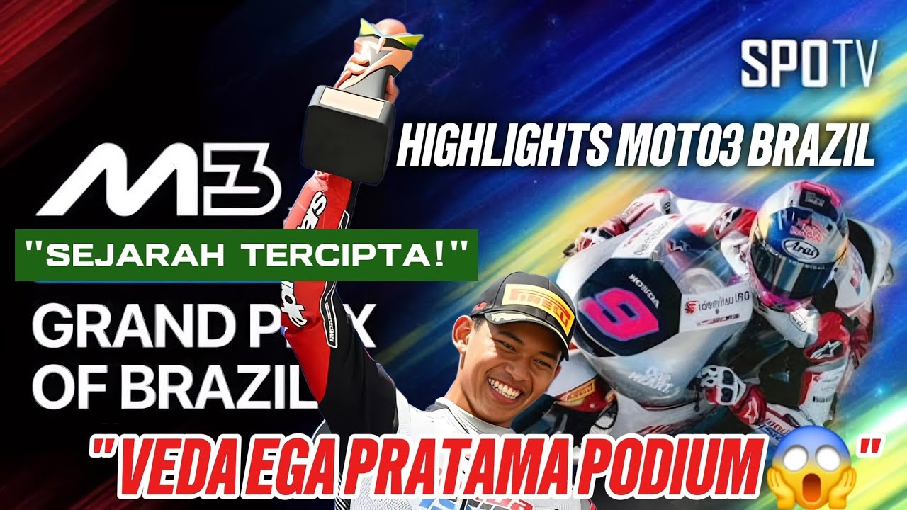 VEDA EGA PRATAMA BIKIN SEJARAH DI MOTO3 BRAZIL 2026! PODIUM PERDANA GUNCANG MOTOGP! 🇮🇩🔥
