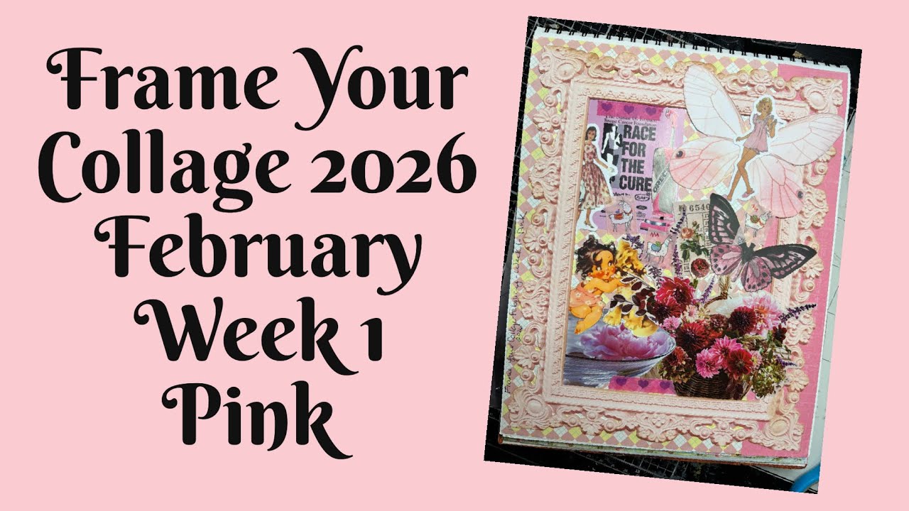 Frame Your Collage 2026 February Week 1 Pink