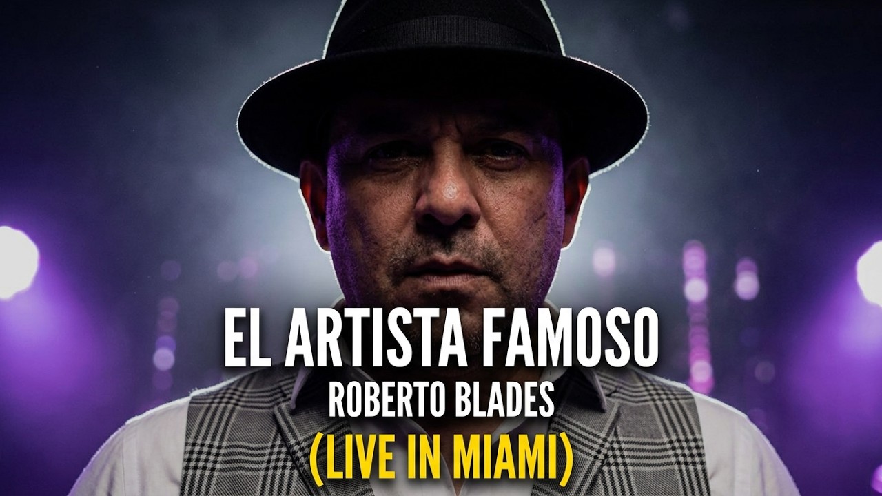 El artista famoso - Roberto Blades #Miami #live #envivo #concierto