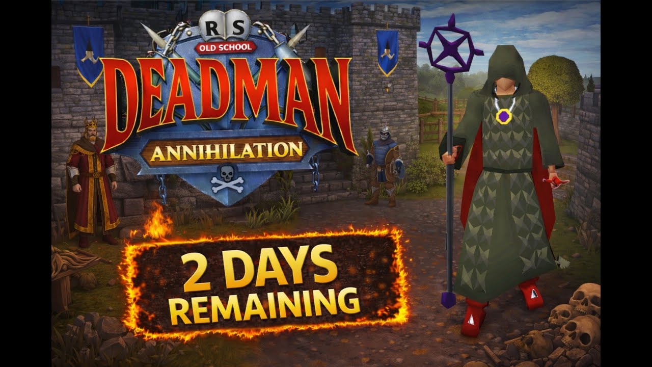 Old School Runescape / DEADMAN ANNIHILATION / 2 DAYS REMAINING / LAST MINUTE GAINS / LIVE