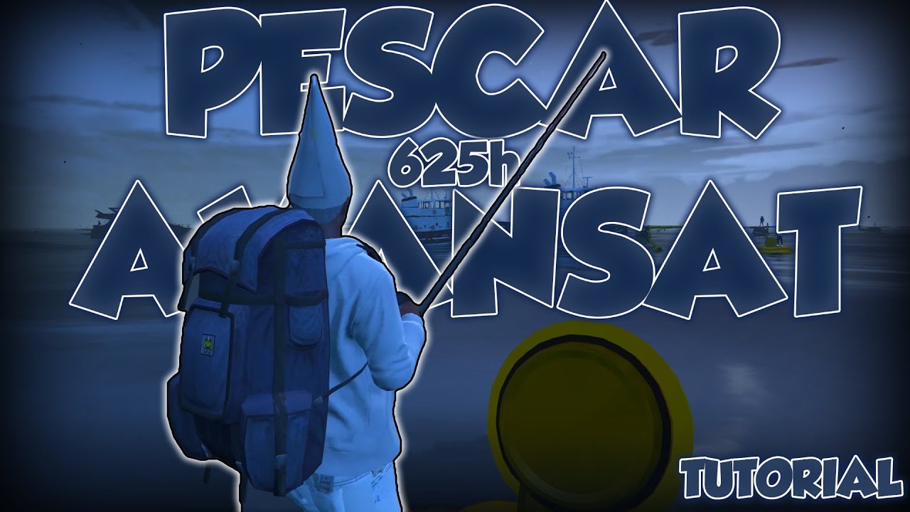 TUTORIAL PESCAR AVANSAT 625H (CATI BANI FACI INTR-UN HAPPY HOUR) | [FPLAYT] #3