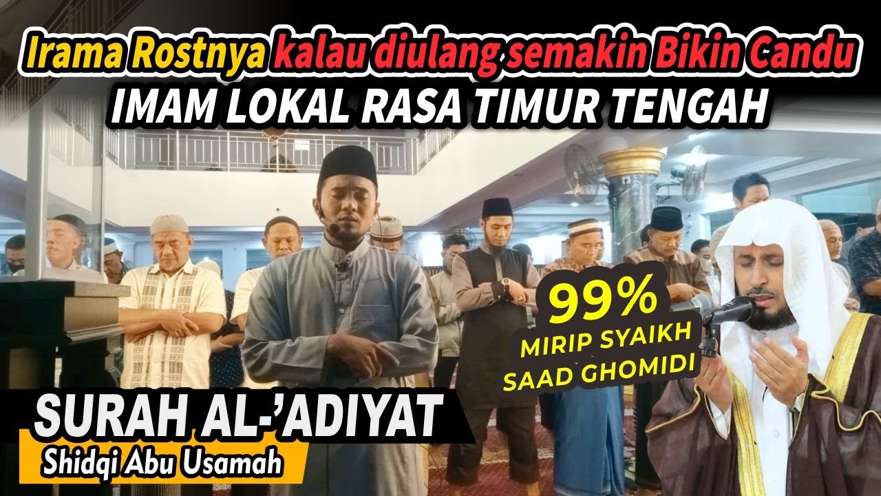 Gak bosan dengerinnya❗ Surah Al-Adiyat Irama Rost Merdu | Shidqi Abu Usamah