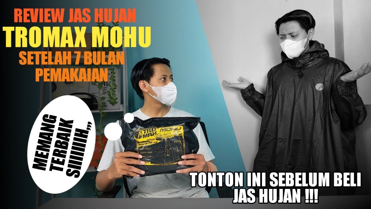 REVIEW JAS HUJAN TERBAIK TROMAX MOHU SETELAH 7 BULAN PEMAKAIAN