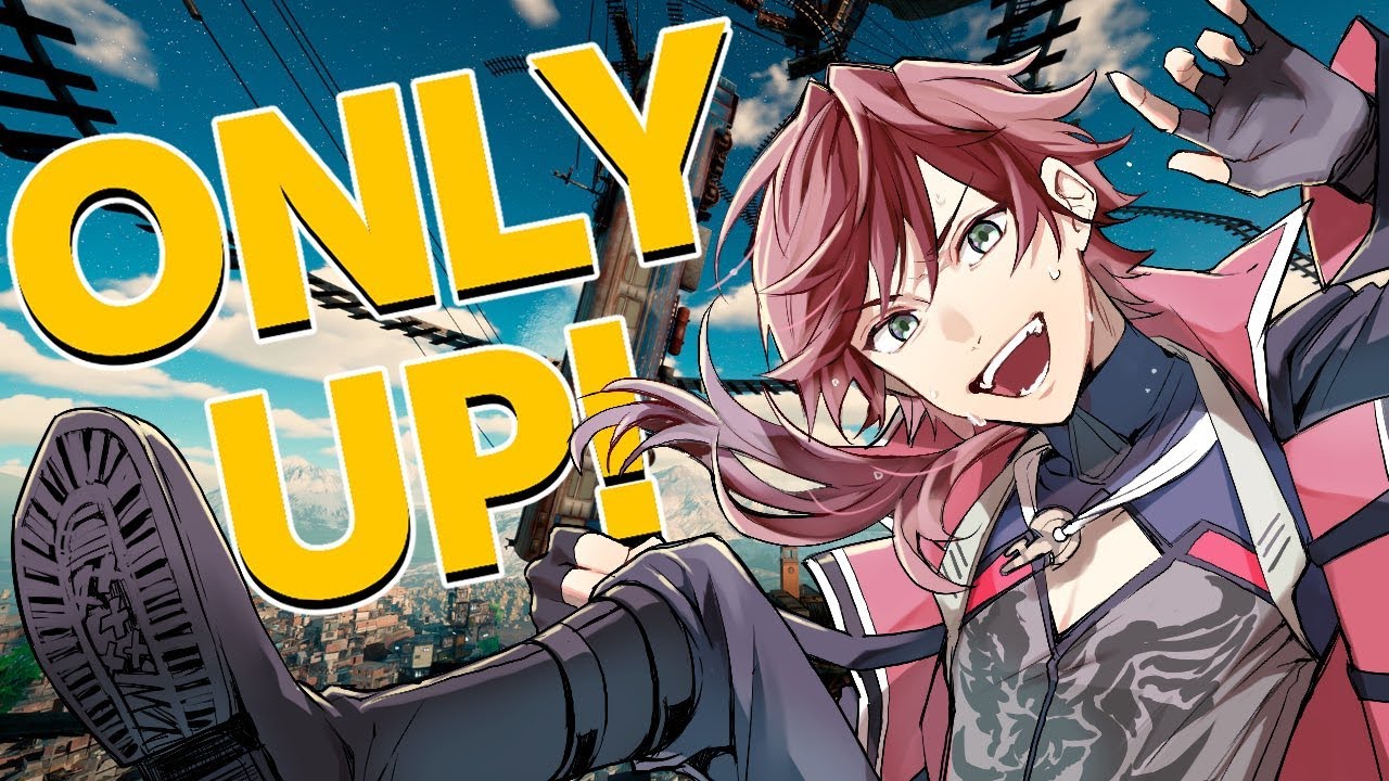 【Only Up!】俺が登れねえと思ってんだろひっくり返してやるから見とけ【ローレン・イロアス/にじさんじ】