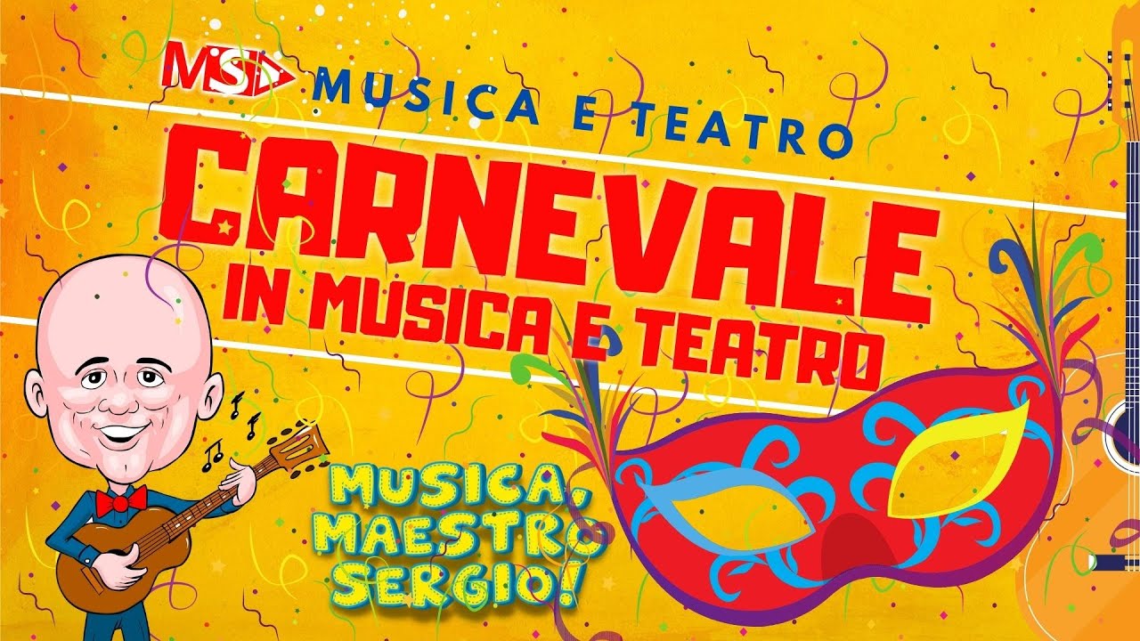 CARNEVALE IN MUSICA E TEATRO