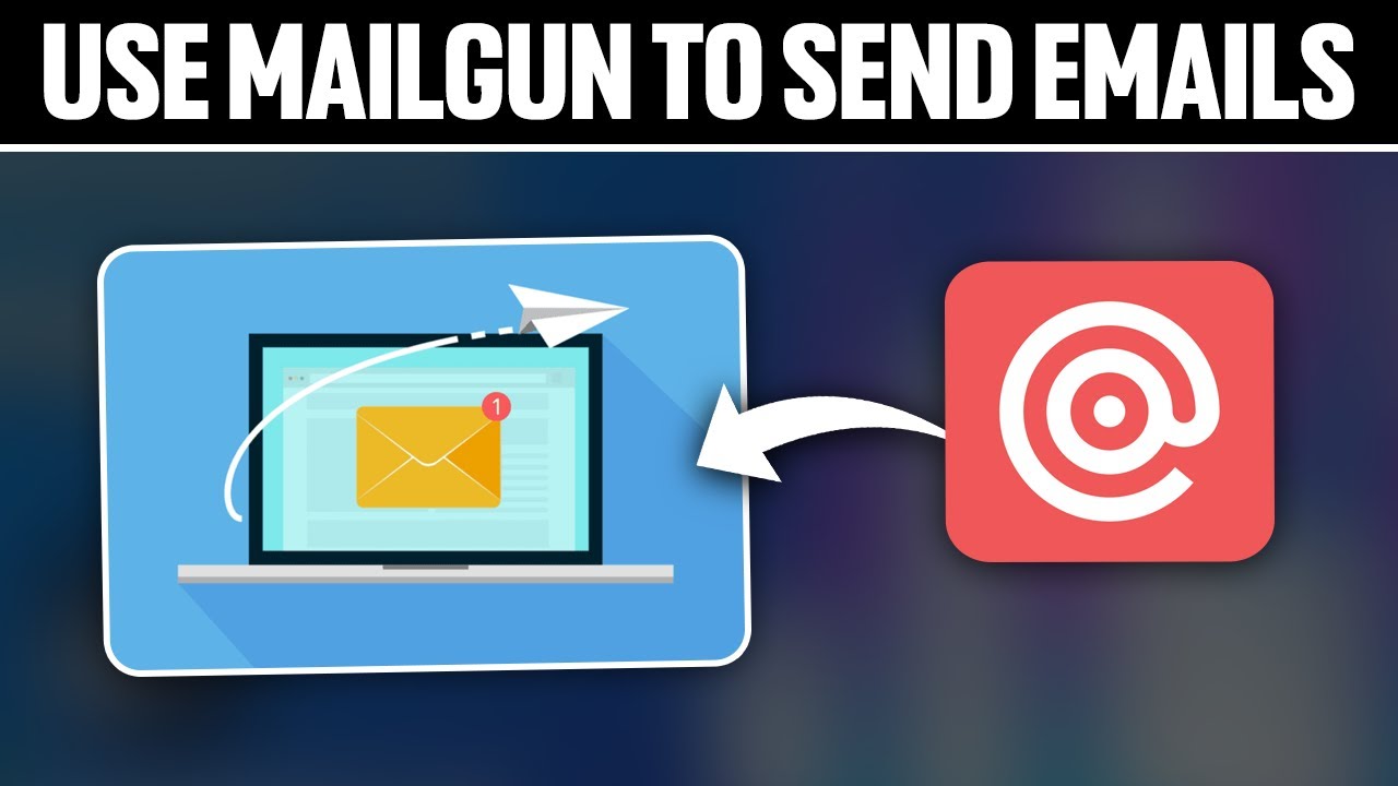 How To Use Mailgun To Send Emails 2025! (Full Tutorial)