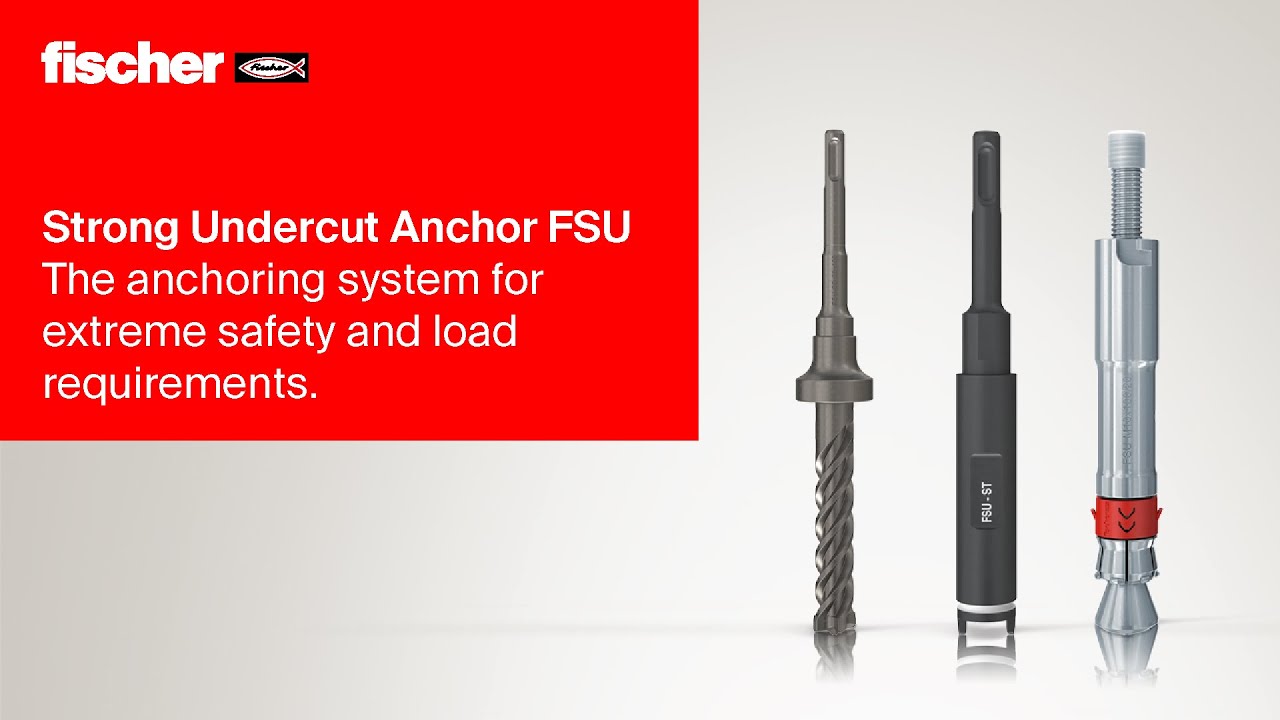 Strong Undercut Anchor FSU - The anchoring system for extreme safety and load requirements.