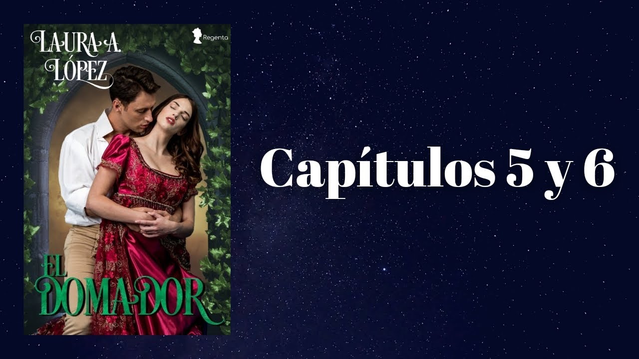 El domador — Capítulos 5 y 6 #booktok #librosderomance #books #audiolibro #fyp