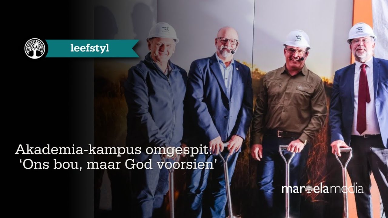 Akademia-kampus omgespit: 'Ons bou maar God voorsien'