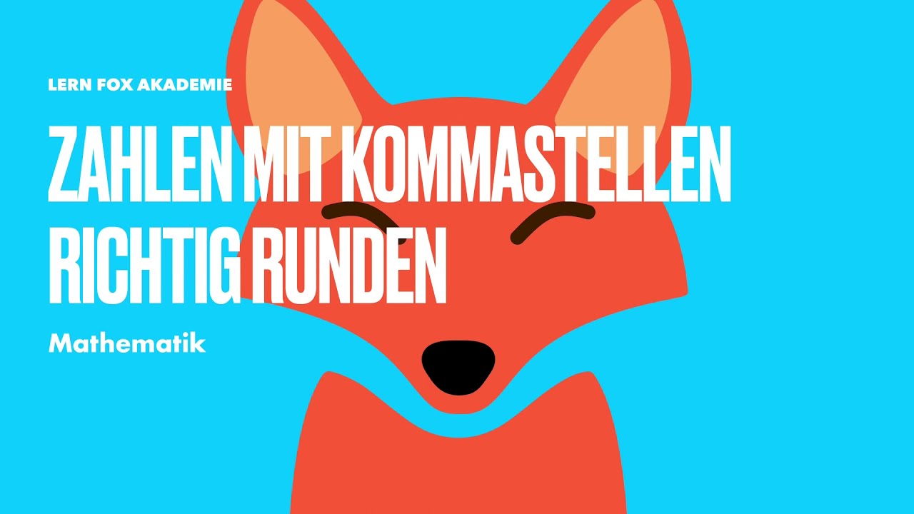 Dezimalzahlen ganz einfach RUNDEN | Zehntel, Hundertstel, Tausendstel | LernFox Erkl&auml;rvideo