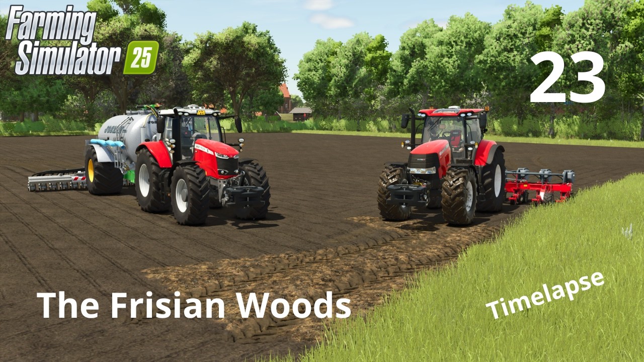 SOWING MANY DIFFERENT CROPS AND FERTILIZING FIELDS | THE FRISIAN WOODS #23 | FS25
