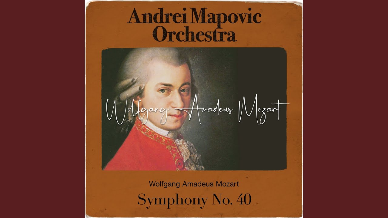 Mozart: Symphony No. 40 in G Minor, Op. 40, KV. 550, Mov 1 Molto allegro