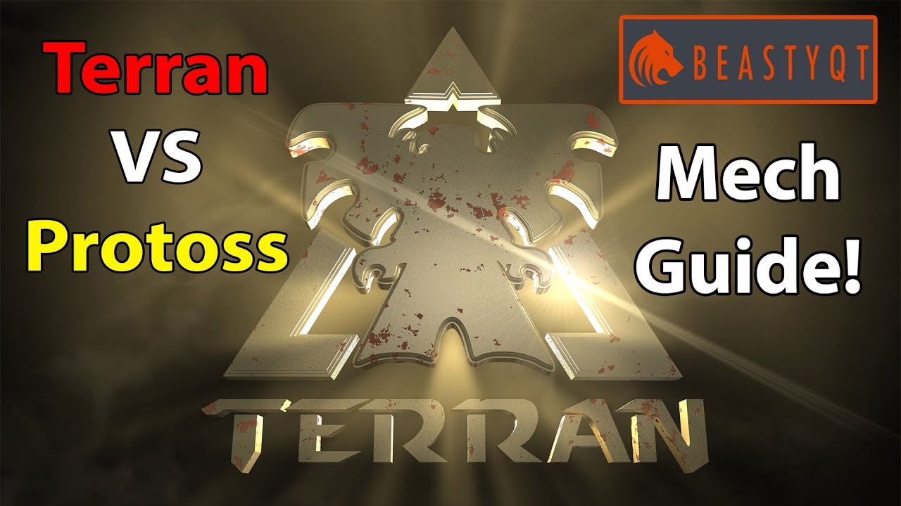 StarCraft 2: Mech Terran VS Protoss Guide by Beastyqt!