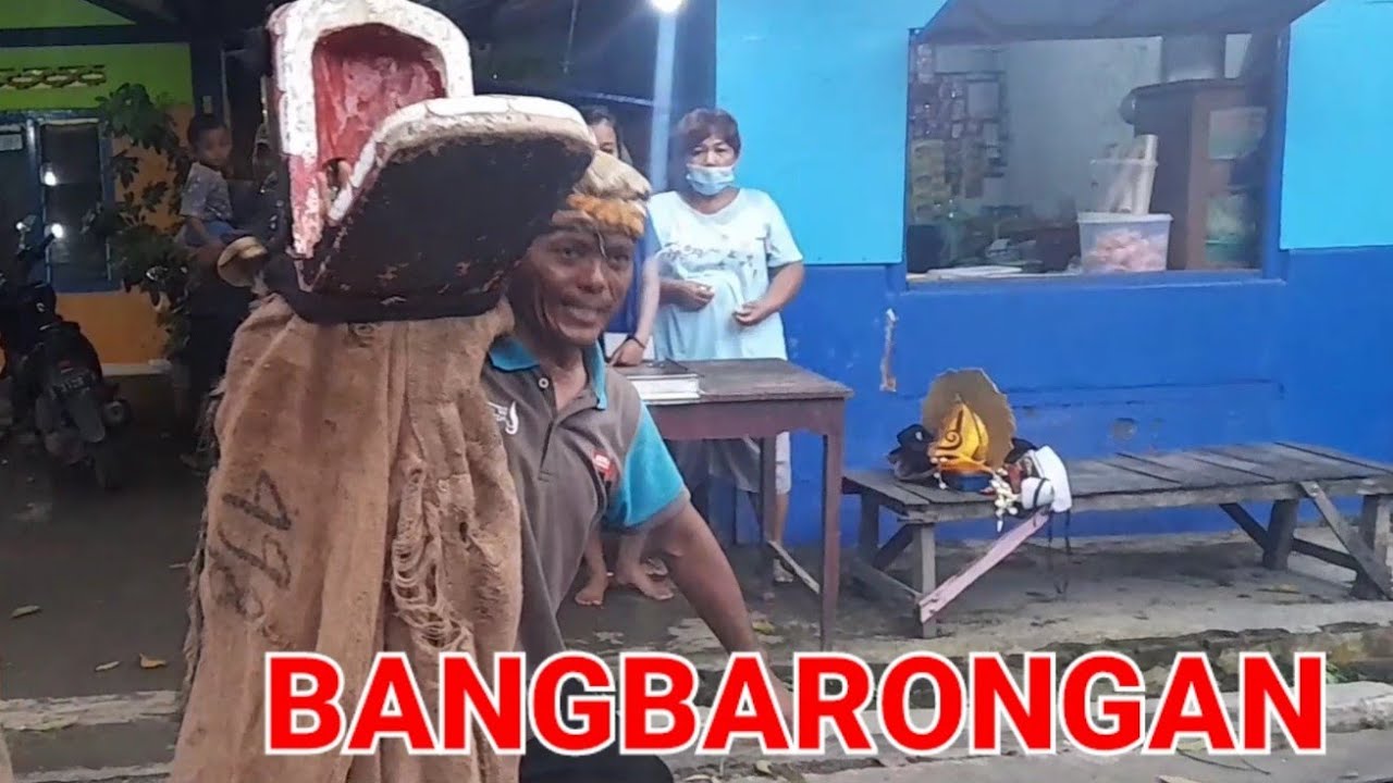 BANGBARONGAN cirebon