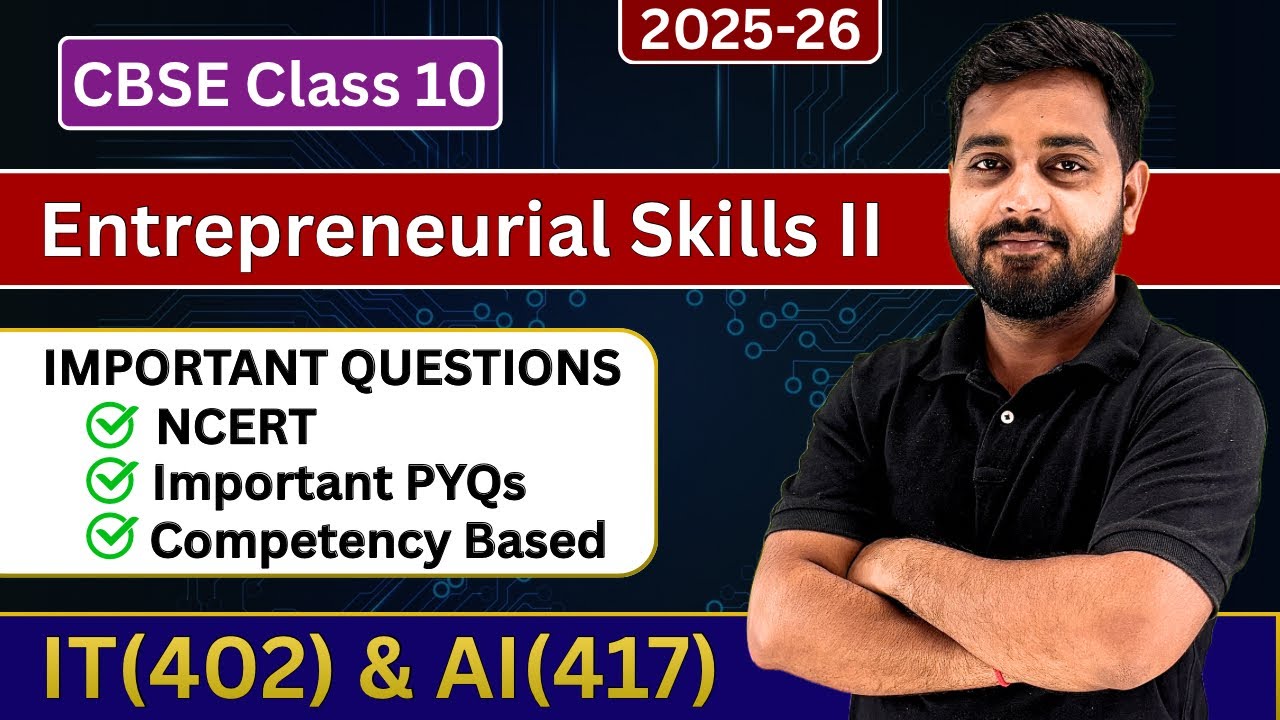 Most Important Questions | Entrepreneurial Skills | CBSE Class 10 IT 402 & AI 417 | Board Exam 2026