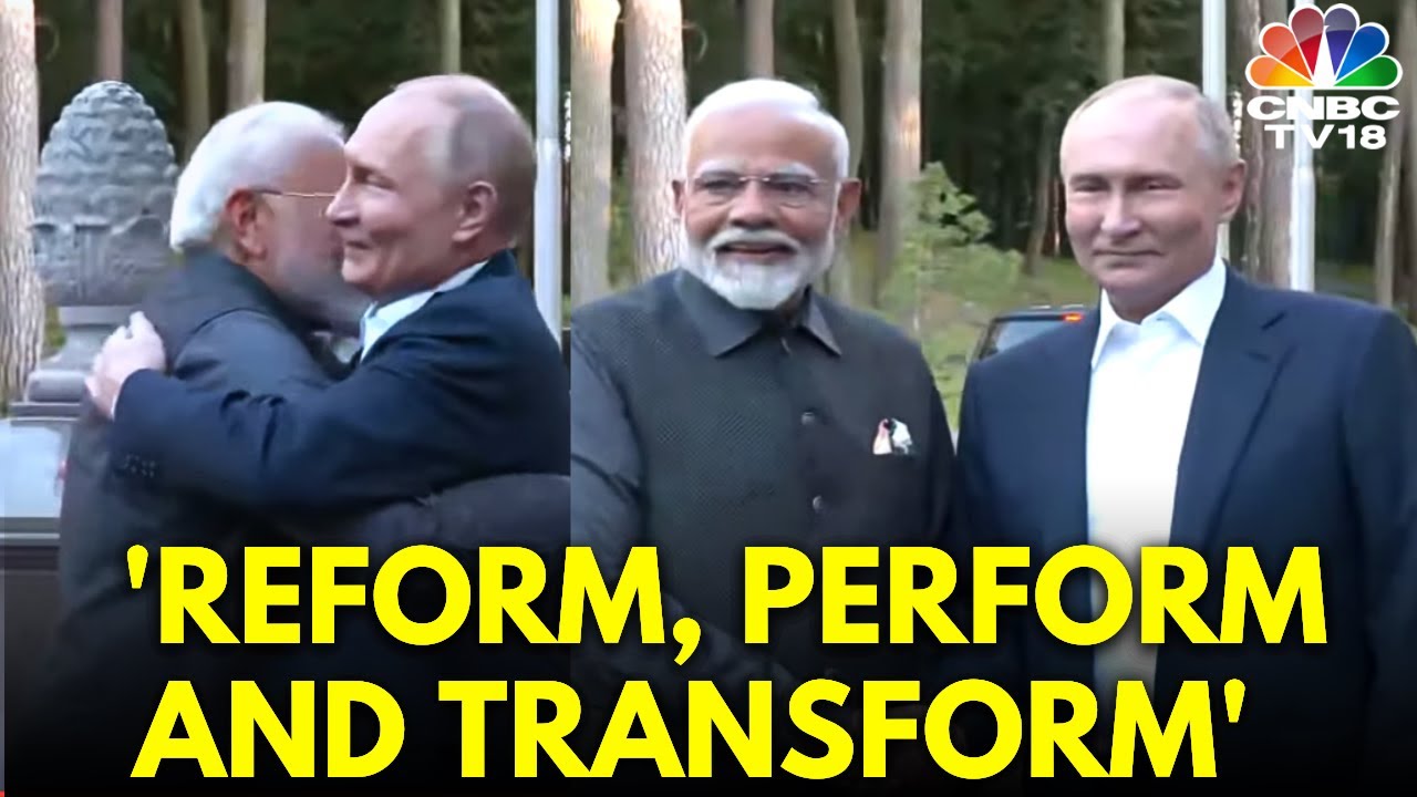 PM Modi Meets Putin | Modi Shares 'Reform, Perform and Transform' Mantra with President Putin | N18G