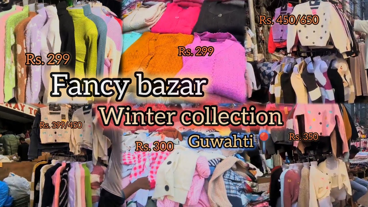 FANCY BAZAR Guwahti📍, Winter collection, Cheapest market #thrips #1000subscriber #youtube #cheapest 