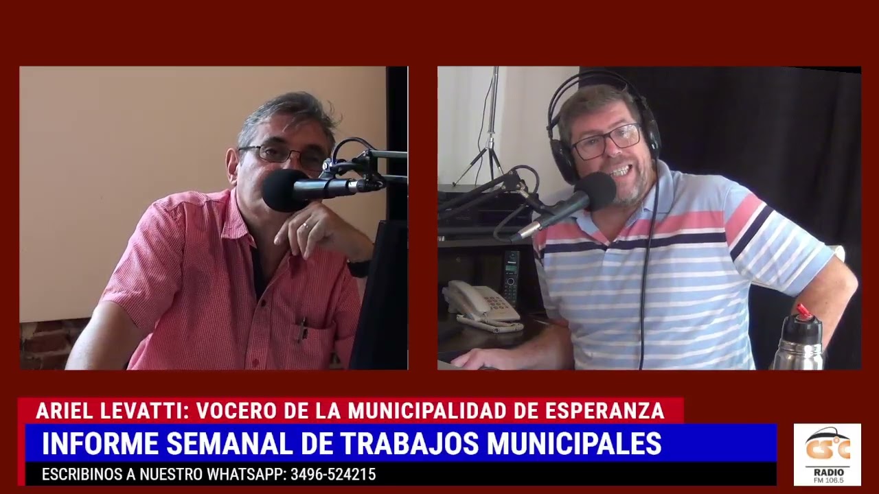 MAÑANA ES TARDE | INFORME SEMANAL MUNICIPAL, ARIEL LEVATTI, VOCERO DE LA MUNICIPALIDAD DE ESPERANZA