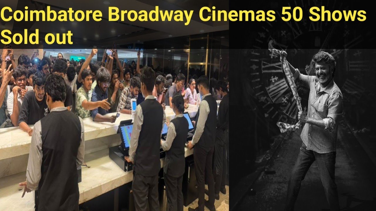 Coimbatore Broadway Cinemas 50 Shows Sold out
