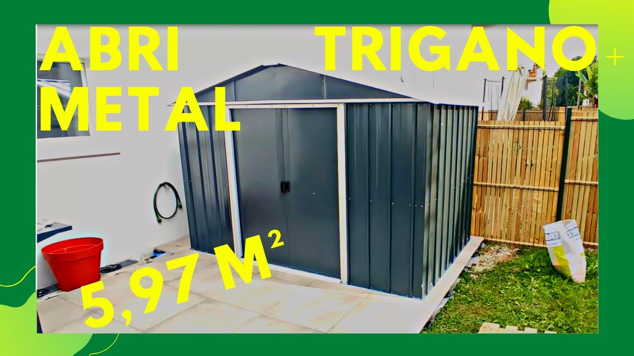 montage d'un abri metal trigano yardmaster de 5,97 m²