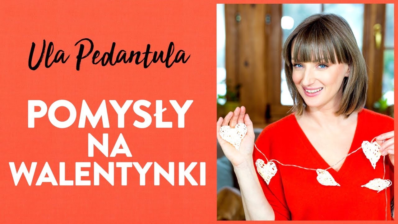 Walentynki ❤️ pomysły na ostatnią chwilę | Ula Pedantula #181