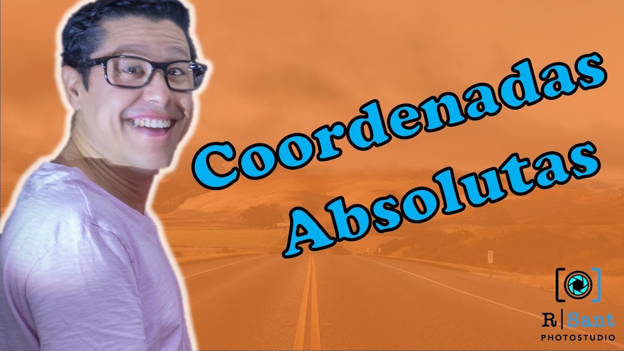 Coordenadas absolutas