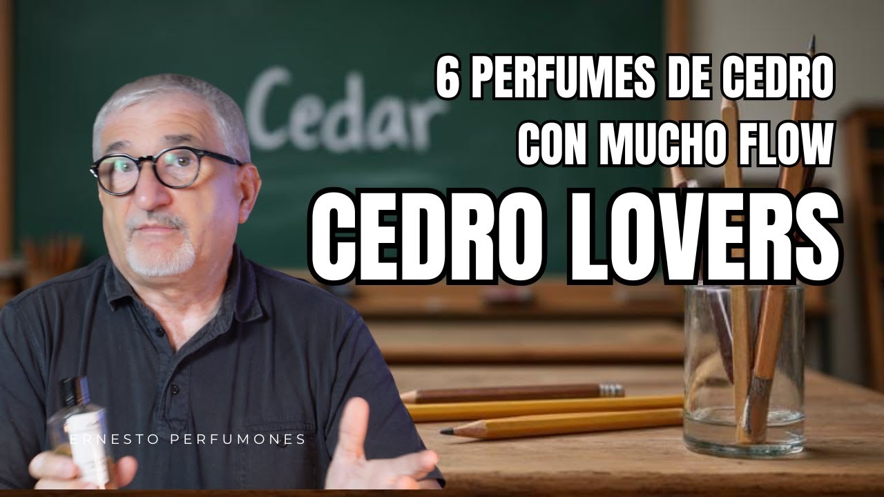 CEDRO LOVERS 7 ¡PERFUMES CON CEDRO Y CON MUCHO FLOW! #perfume #perfumones