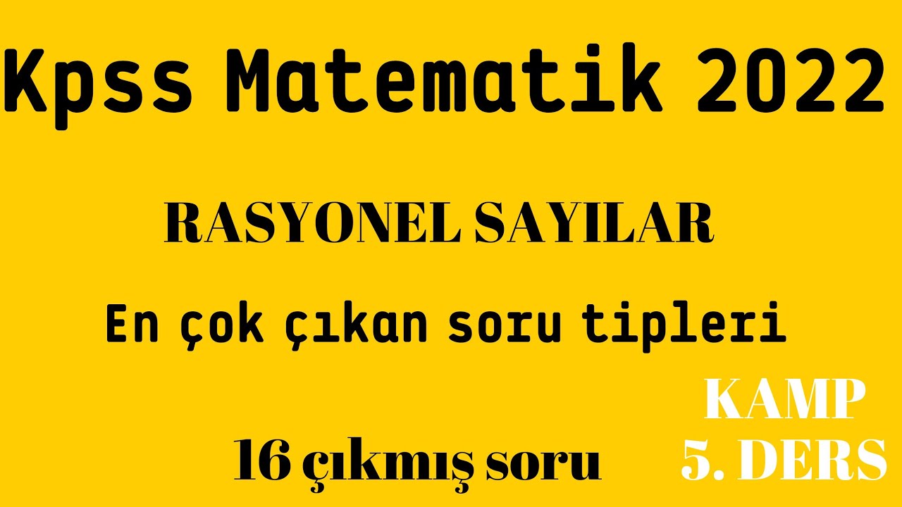 KPSS Rasyonel sayılar En Çok Çıkan Soru Tipleri (çıkmış soru çözümü) 5.DERS I MAT ZAMANI