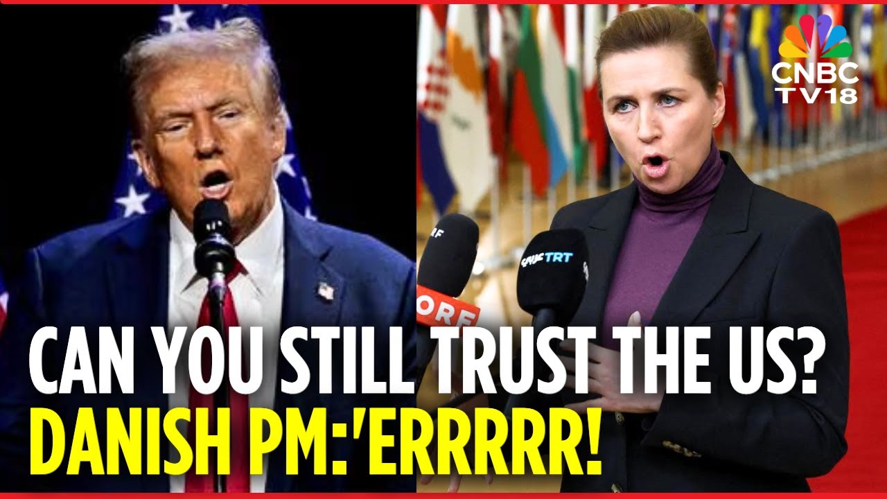 Danish PM Frederiksen Answers on Trump's 'Bullying' Can You Still Trust The US? 'Errrrr!' | N18G