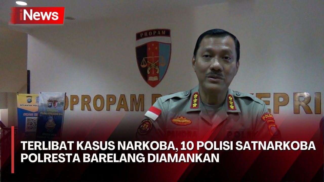 10 Anggota Satnarkoba Polresta Barelang Terlibat Peredaran Narkoba Ditangkap Propam Polda Kepri