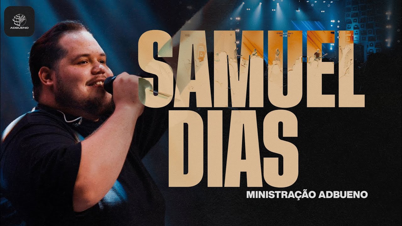 30 MINUTOS DE LOUVOR E ADORAÇÃO COM SAMUEL DIAS - @samueldiasoficial_