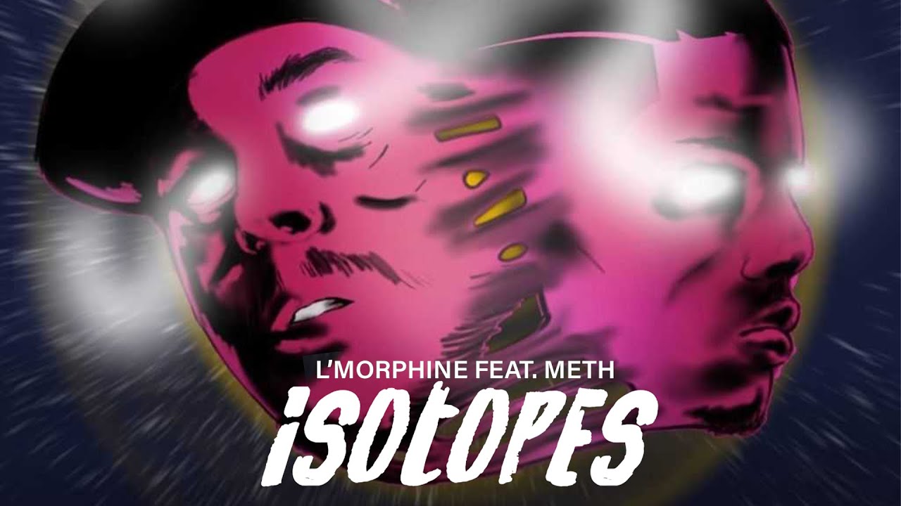 L'Morphine ft. Meth - ISOTOPES (Official Audio)
