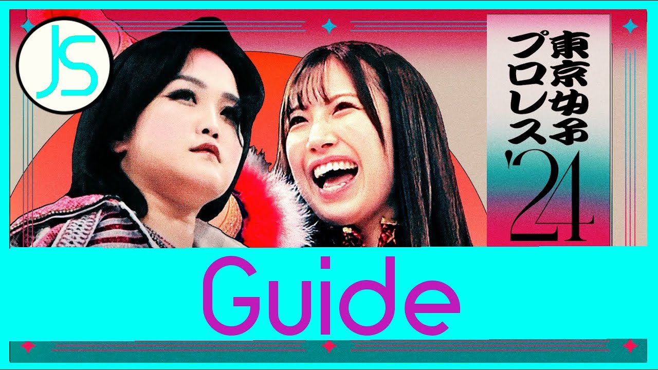 Tokyo Joshi Pro Wrestling 24 - Guide