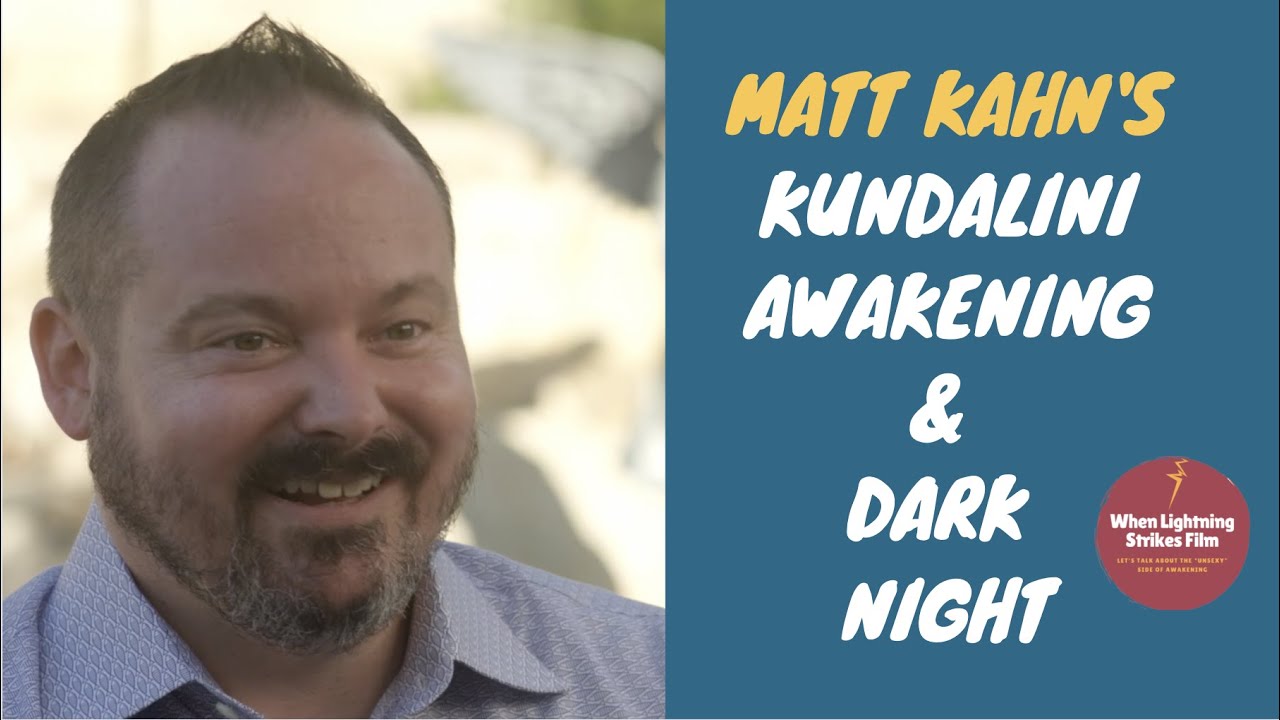 Matt Kahn's Kundalini Dark Night