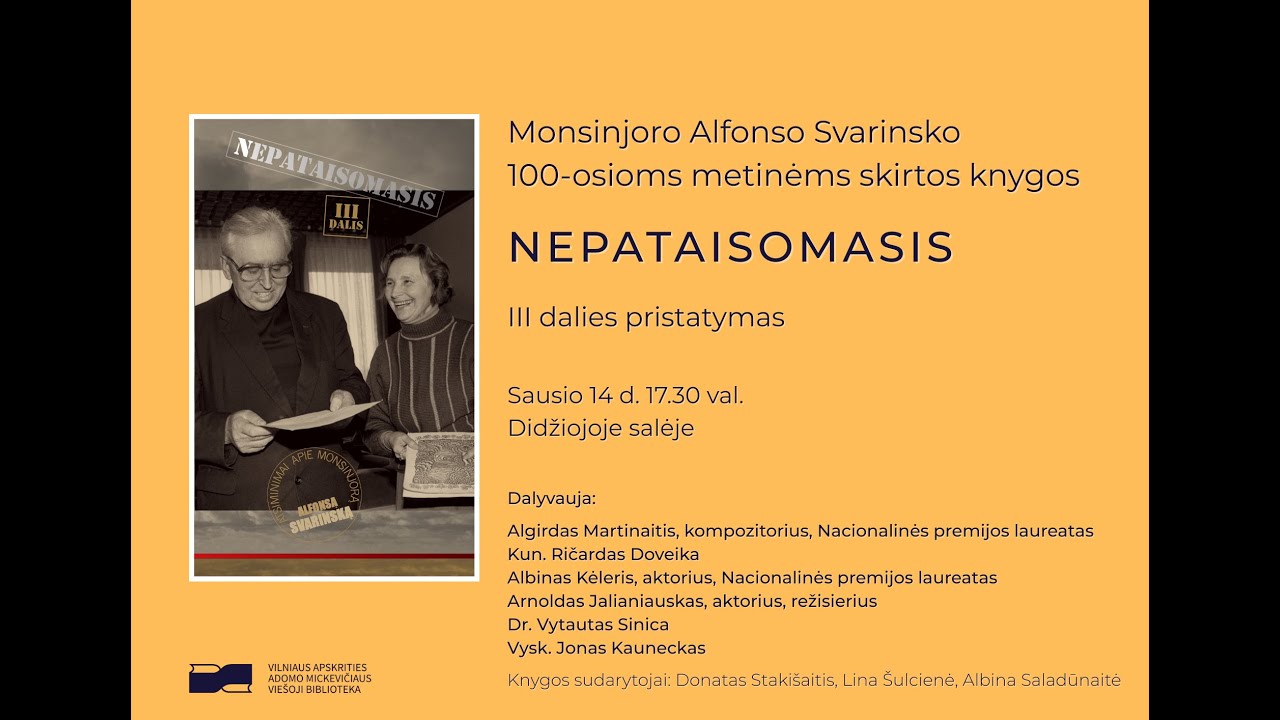 Monsinjoro Alfonso Svarinsko šimtosioms gimimo metinėms skirtos knygos pristatymas.