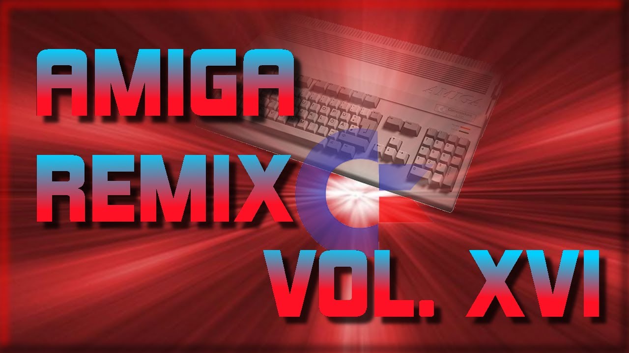 Amiga Remix - Best Of Vol. XVI