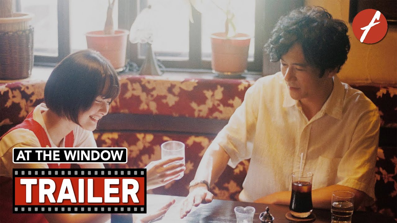 At the Window (2022) 窓辺にて - Movie Trailer - Far East Films