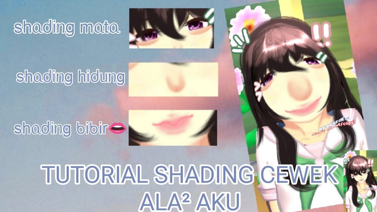 Tutorial shading cewek ala aku 🌷👩🏻#sakuraschoolsimulator