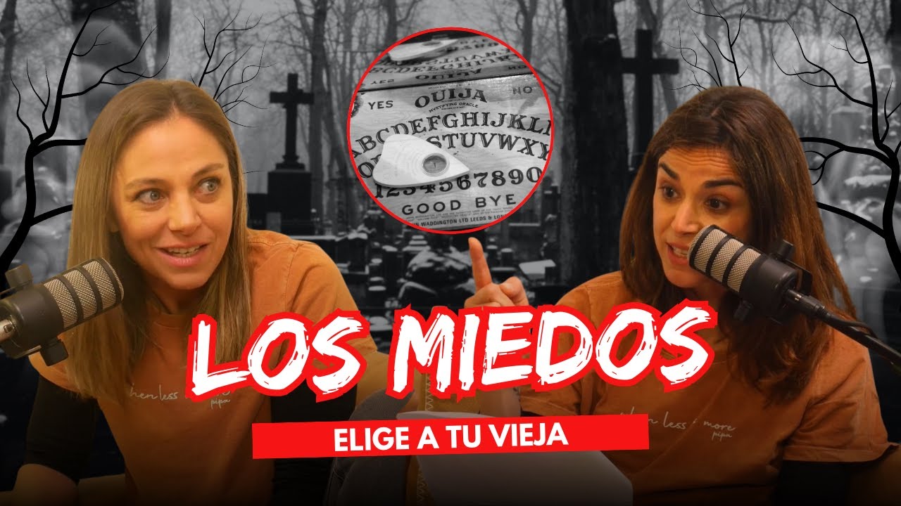 Elige A Tu Vieja | Cap&iacute;tulo 9: Los Miedos