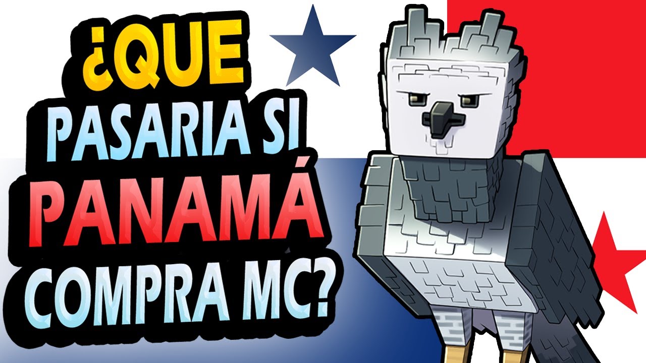 ¿Qué Pasaría Si PANAMÁ Compra Minecraft? 🇵🇦