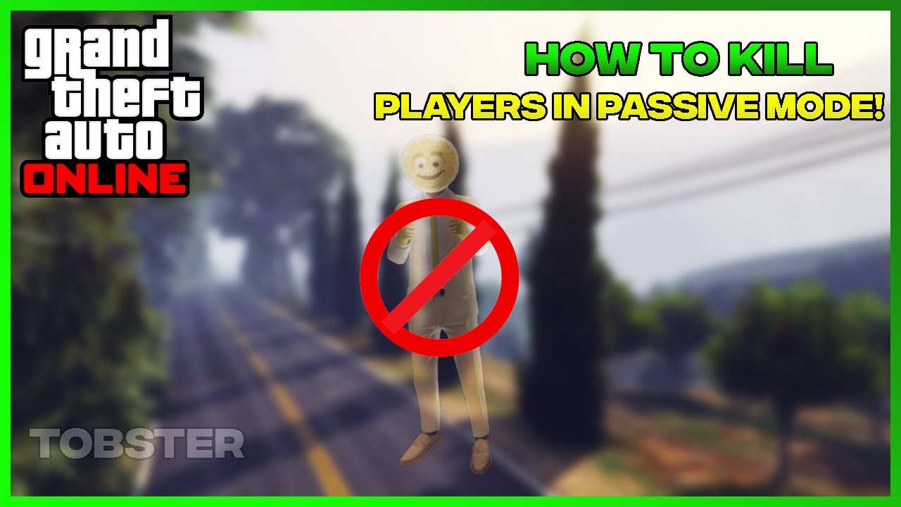 How to Kill Players in Passive Mode  - GTA Online